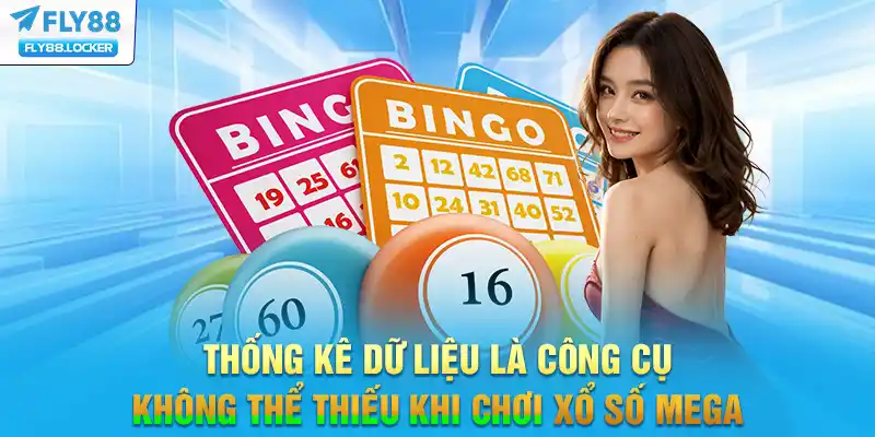 Thống kê dữ liệu là công cụ không thể thiếu khi chơi xổ số Mega Thống kê dữ liệu là công cụ không thể thiếu khi chơi xổ số Mega
